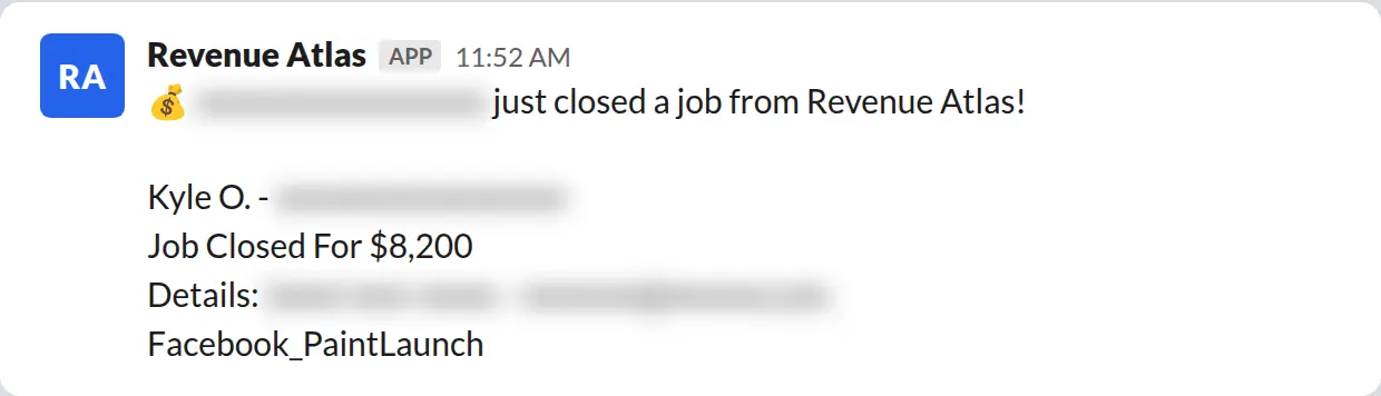 Slack screenshot: Revenue Atlas bot posts a $8,200 closed job from a PaintLaunch client, February 2026. Company name blurred for privacy.