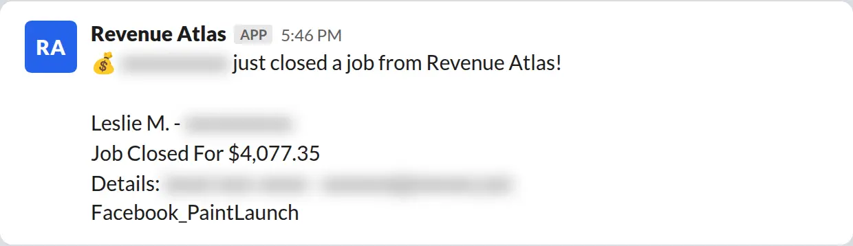 Slack screenshot: Revenue Atlas bot posts a $4,077 closed job from a PaintLaunch client, February 2026. Company name blurred for privacy.