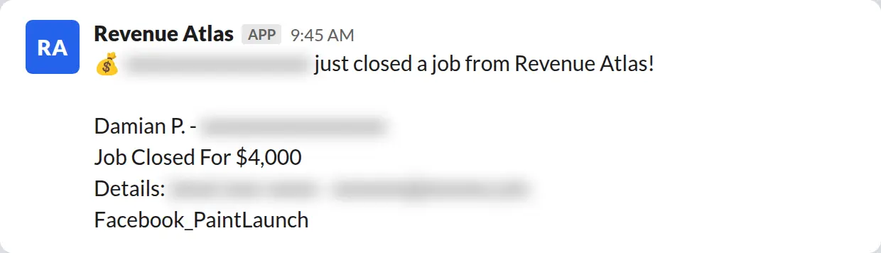 Slack screenshot: Revenue Atlas bot posts a $4,000 closed job from a PaintLaunch client, February 2026. Company name blurred for privacy.
