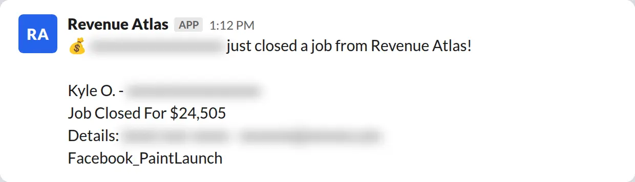 Slack screenshot: Revenue Atlas bot posts a $24,505 closed job from a PaintLaunch client, February 2026. Company name blurred for privacy.