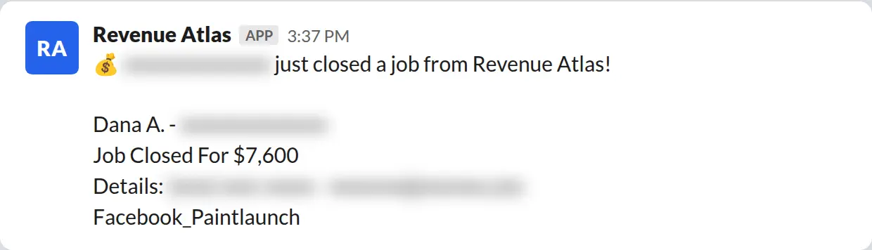 Slack screenshot: Revenue Atlas bot posts a $7,600 closed job from a PaintLaunch client, February 2026. Company name blurred for privacy.