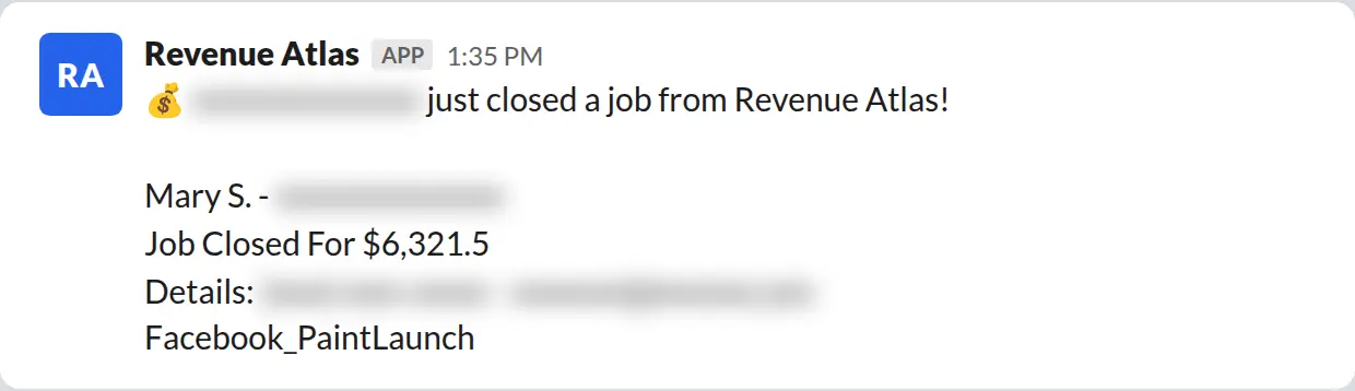Slack screenshot: Revenue Atlas bot posts a $6,322 closed job from a PaintLaunch client, February 2026. Company name blurred for privacy.