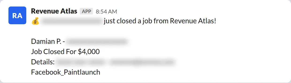 Slack screenshot: Revenue Atlas bot posts a $4,000 closed job from a PaintLaunch client, March 2026. Company name blurred for privacy.