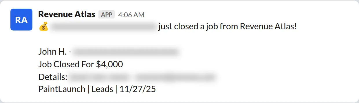 Slack screenshot: Revenue Atlas bot posts a $4,000 closed job from a PaintLaunch client, April 2026. Company name blurred for privacy.