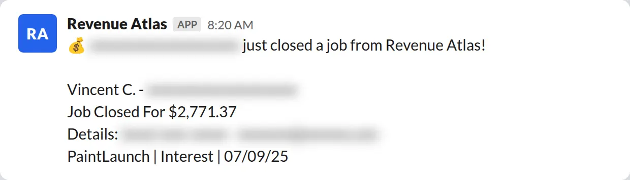 Slack screenshot: Revenue Atlas bot posts a $2,771 closed job from a PaintLaunch client, April 2026. Company name blurred for privacy.