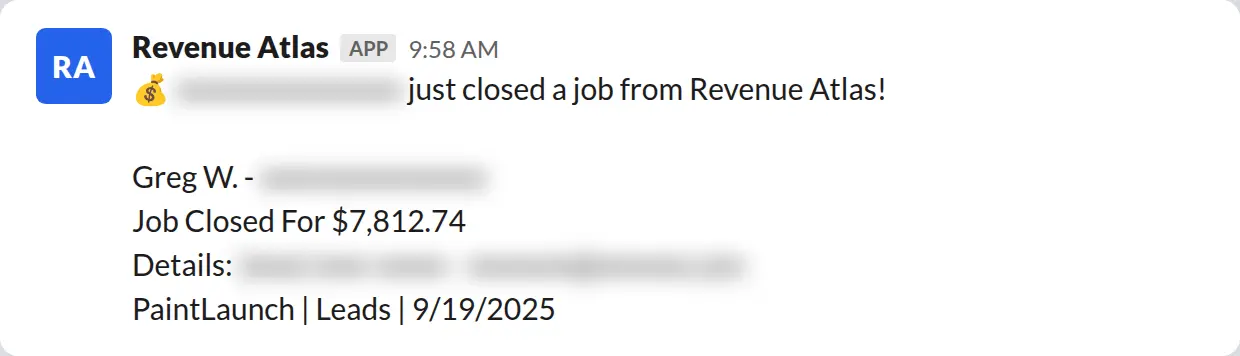 Slack screenshot: Revenue Atlas bot posts a $7,813 closed job from a PaintLaunch client, April 2026. Company name blurred for privacy.