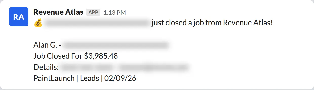 Slack screenshot: Revenue Atlas bot posts a $3,985 closed job from a PaintLaunch client, April 2026. Company name blurred for privacy.