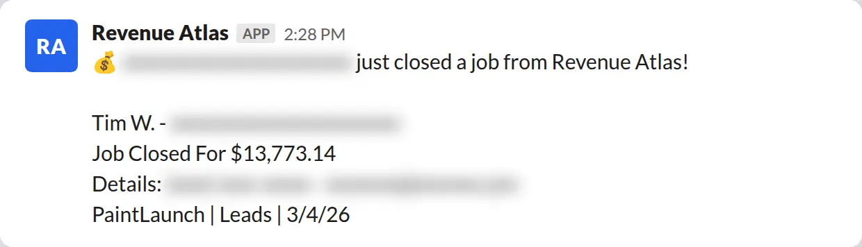 Slack screenshot: Revenue Atlas bot posts a $13,773 closed job from a PaintLaunch client, April 2026. Company name blurred for privacy.