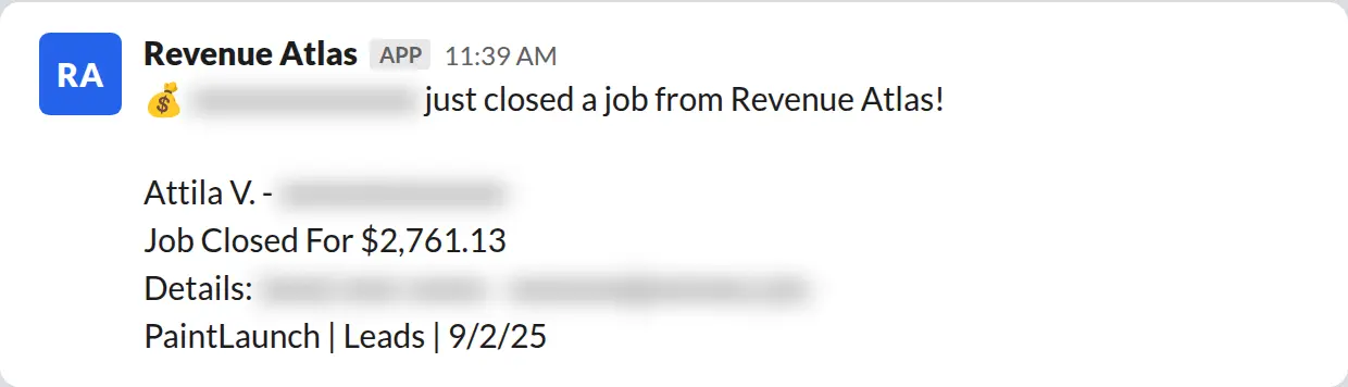Slack screenshot: Revenue Atlas bot posts a $2,761 closed job from a PaintLaunch client, April 2026. Company name blurred for privacy.