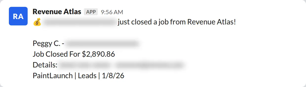 Slack screenshot: Revenue Atlas bot posts a $2,891 closed job from a PaintLaunch client, April 2026. Company name blurred for privacy.