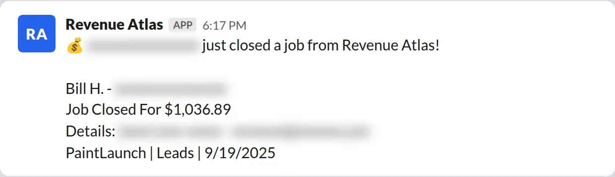 Slack screenshot: Revenue Atlas bot posts a $1,037 closed job from a PaintLaunch client, April 2026. Company name blurred for privacy.