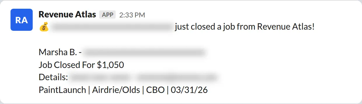 Slack screenshot: Revenue Atlas bot posts a $1,050 closed job from a PaintLaunch client, April 2026. Company name blurred for privacy.