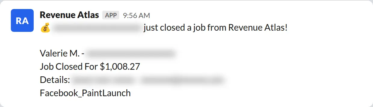 Slack screenshot: Revenue Atlas bot posts a $1,008 closed job from a PaintLaunch client, April 2026. Company name blurred for privacy.