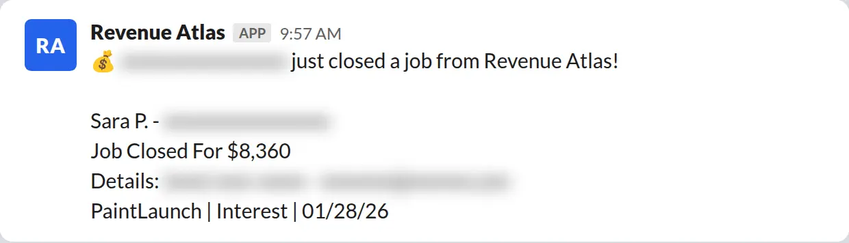 Slack screenshot: Revenue Atlas bot posts a $8,360 closed job from a PaintLaunch client, April 2026. Company name blurred for privacy.