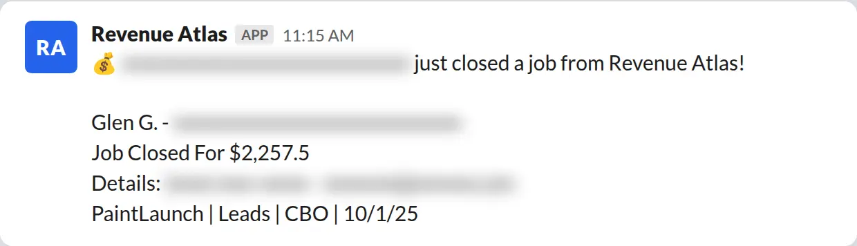 Slack screenshot: Revenue Atlas bot posts a $2,258 closed job from a PaintLaunch client, April 2026. Company name blurred for privacy.