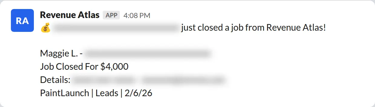 Slack screenshot: Revenue Atlas bot posts a $4,000 closed job from a PaintLaunch client, April 2026. Company name blurred for privacy.