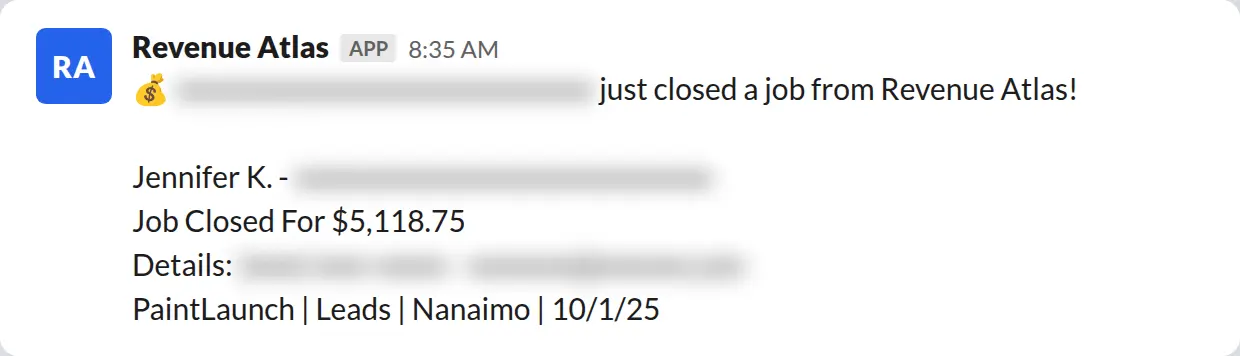 Slack screenshot: Revenue Atlas bot posts a $5,119 closed job from a PaintLaunch client, April 2026. Company name blurred for privacy.