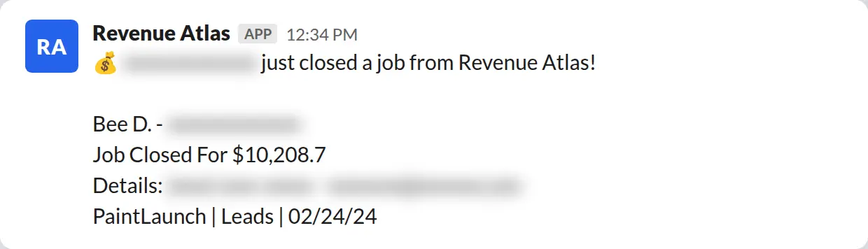 Slack screenshot: Revenue Atlas bot posts a $10,209 closed job from a PaintLaunch client, April 2026. Company name blurred for privacy.