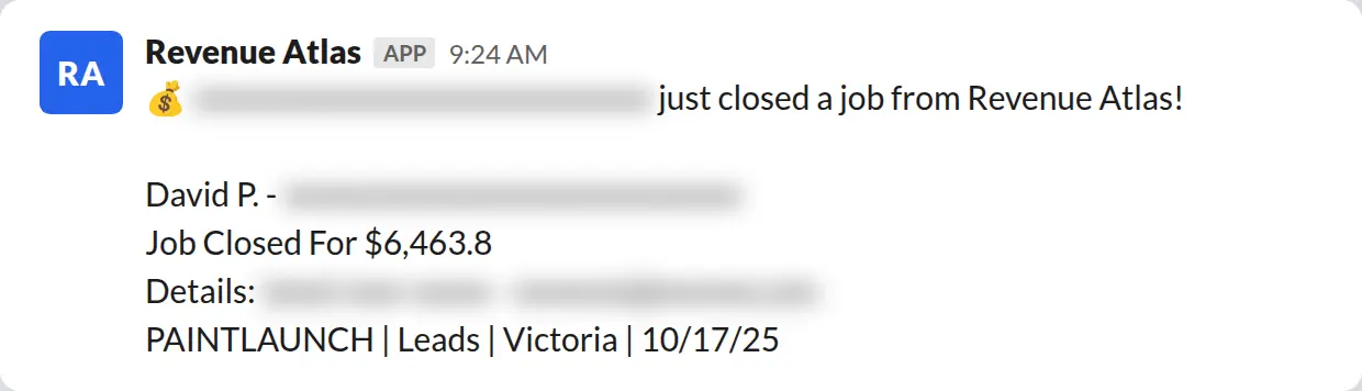 Slack screenshot: Revenue Atlas bot posts a $6,464 closed job from a PaintLaunch client, April 2026. Company name blurred for privacy.