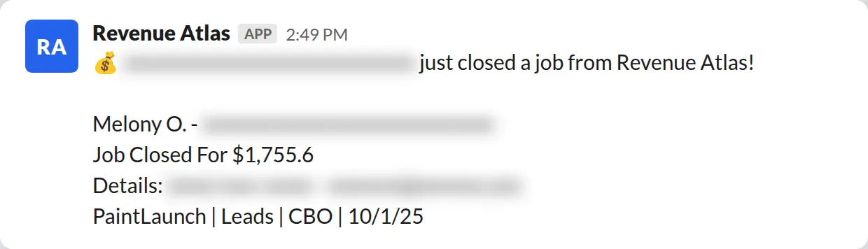 Slack screenshot: Revenue Atlas bot posts a $1,756 closed job from a PaintLaunch client, April 2026. Company name blurred for privacy.
