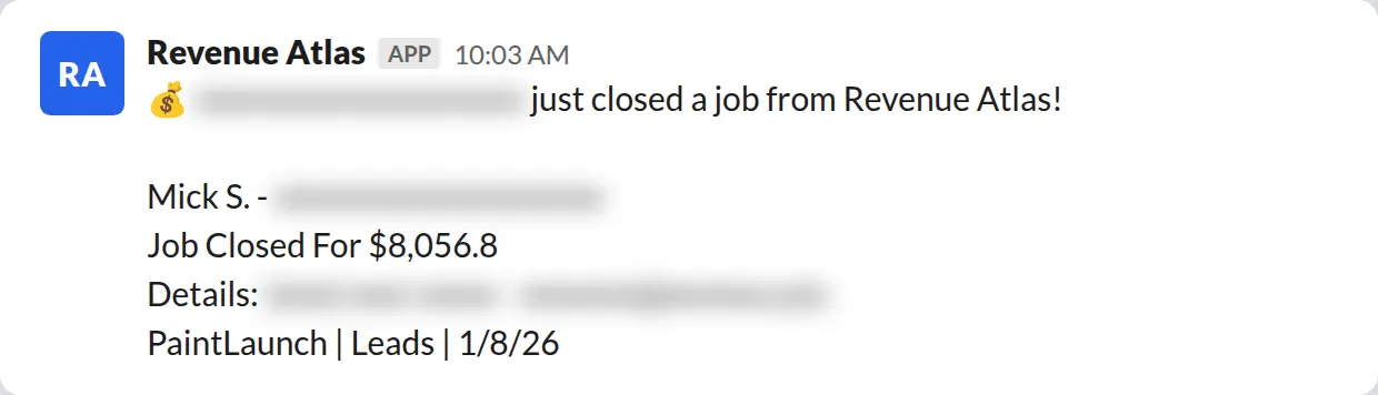 Slack screenshot: Revenue Atlas bot posts a $8,057 closed job from a PaintLaunch client, May 2026. Company name blurred for privacy.