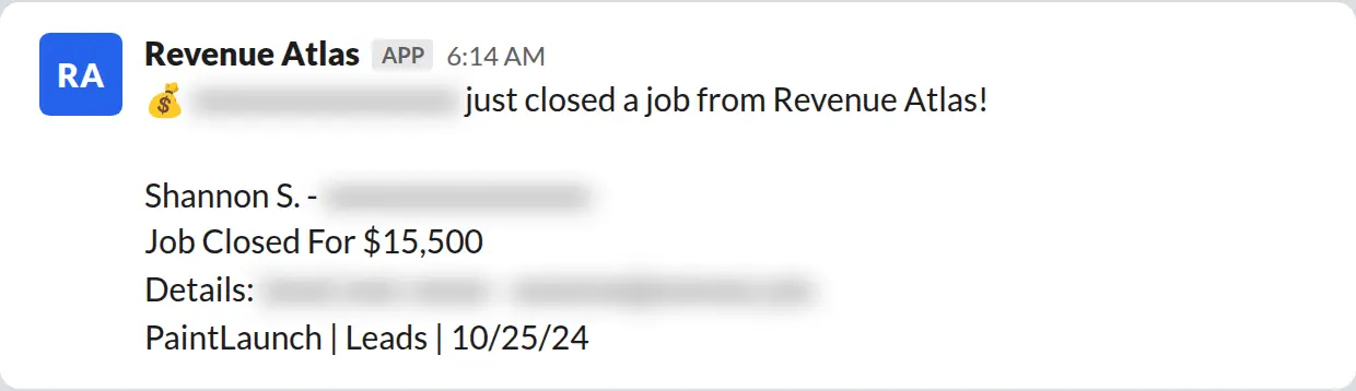 Slack screenshot: Revenue Atlas bot posts a $15,500 closed job from a PaintLaunch client, May 2026. Company name blurred for privacy.