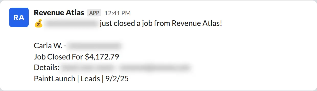 Slack screenshot: Revenue Atlas bot posts a $4,173 closed job from a PaintLaunch client, May 2026. Company name blurred for privacy.
