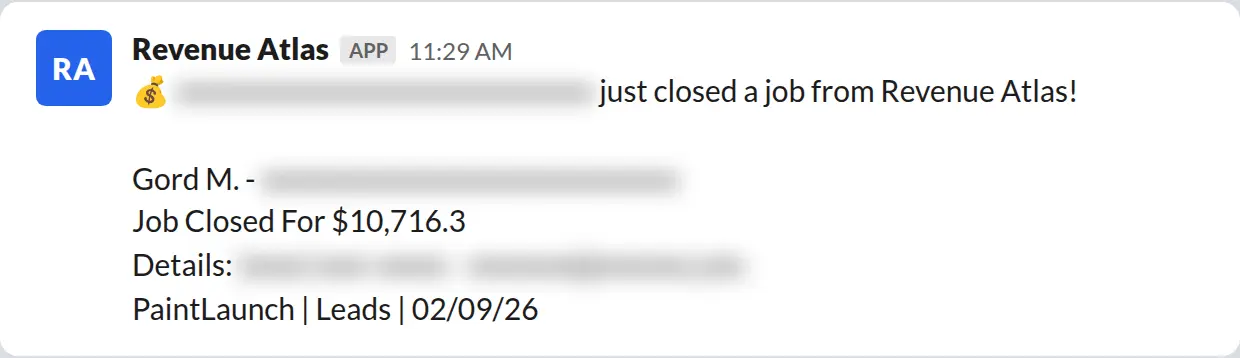 Slack screenshot: Revenue Atlas bot posts a $10,716 closed job from a PaintLaunch client, May 2026. Company name blurred for privacy.