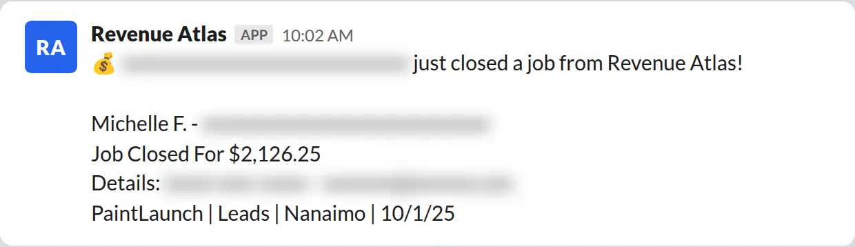 Slack screenshot: Revenue Atlas bot posts a $2,126 closed job from a PaintLaunch client, May 2026. Company name blurred for privacy.