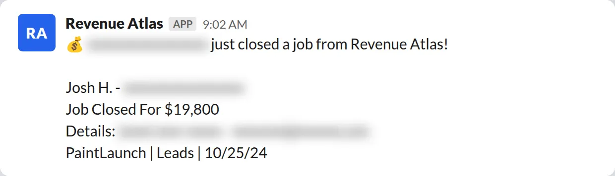 Slack screenshot: Revenue Atlas bot posts a $19,800 closed job from a PaintLaunch client, May 2026. Company name blurred for privacy.