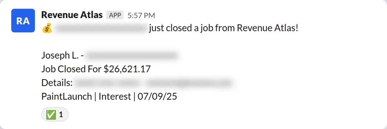 Slack screenshot: Revenue Atlas bot posts a $26,621 closed job from a PaintLaunch client, June 2026. Company name blurred for privacy.