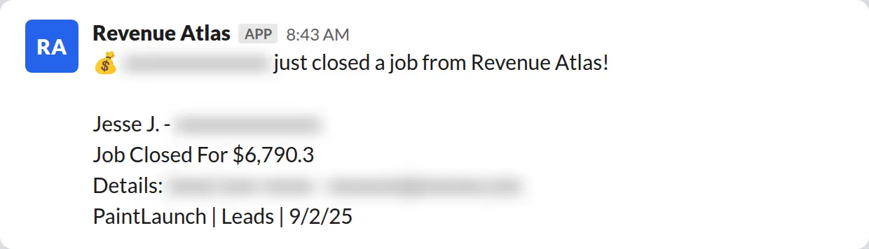 Slack screenshot: Revenue Atlas bot posts a $6,790 closed job from a PaintLaunch client, June 2026. Company name blurred for privacy.