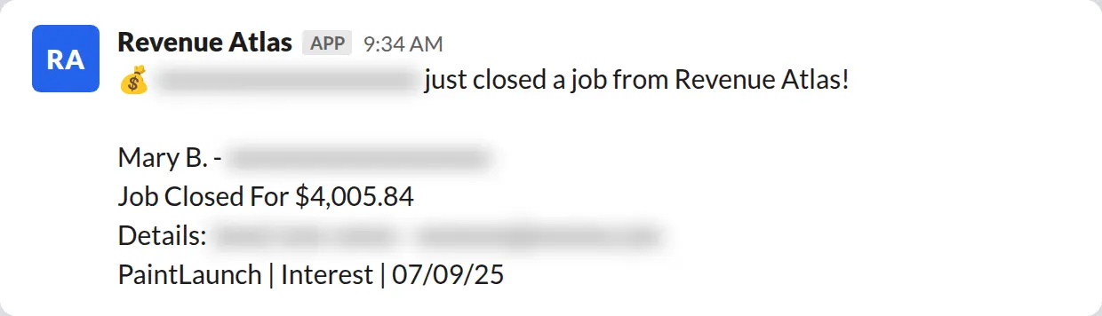 Slack screenshot: Revenue Atlas bot posts a $4,006 closed job from a PaintLaunch client, June 2026. Company name blurred for privacy.