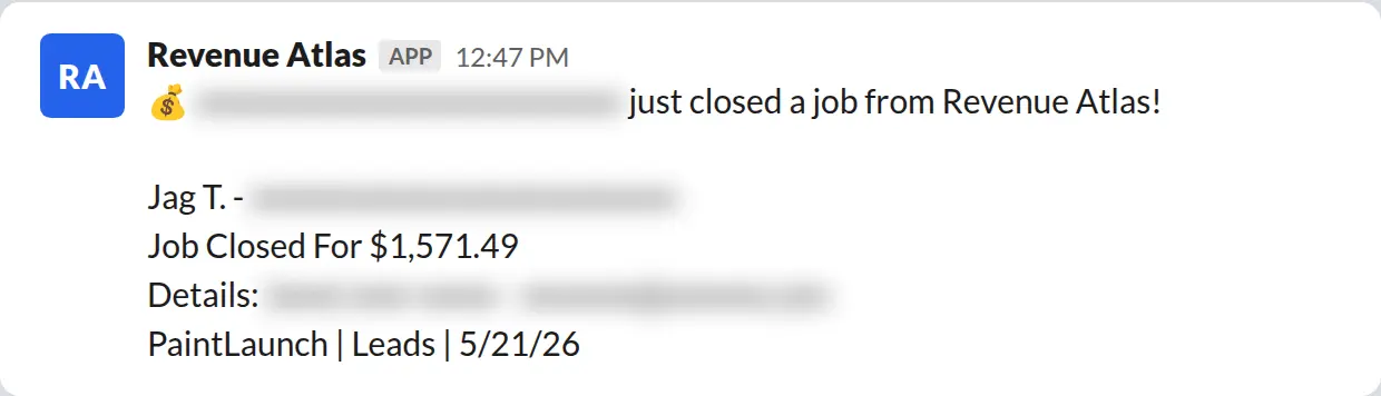 Slack screenshot: Revenue Atlas bot posts a $1,571 closed job from a PaintLaunch client, June 2026. Company name blurred for privacy.