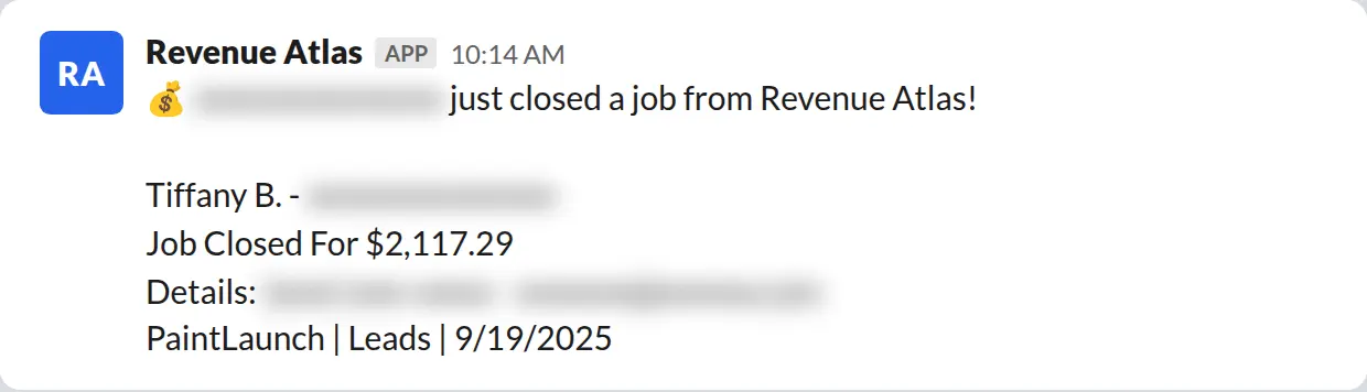 Slack screenshot: Revenue Atlas bot posts a $2,117 closed job from a PaintLaunch client, June 2026. Company name blurred for privacy.