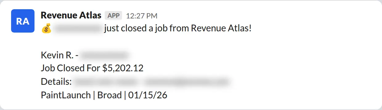 Slack screenshot: Revenue Atlas bot posts a $5,202 closed job from a PaintLaunch client, June 2026. Company name blurred for privacy.
