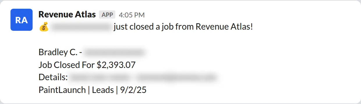 Slack screenshot: Revenue Atlas bot posts a $2,393 closed job from a PaintLaunch client, June 2026. Company name blurred for privacy.