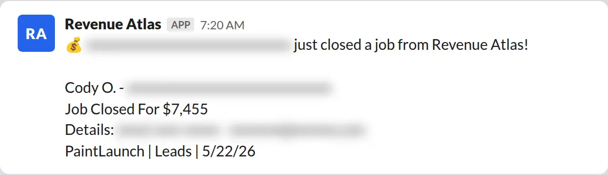 Slack screenshot: Revenue Atlas bot posts a $7,455 closed job from a PaintLaunch client, June 2026. Company name blurred for privacy.