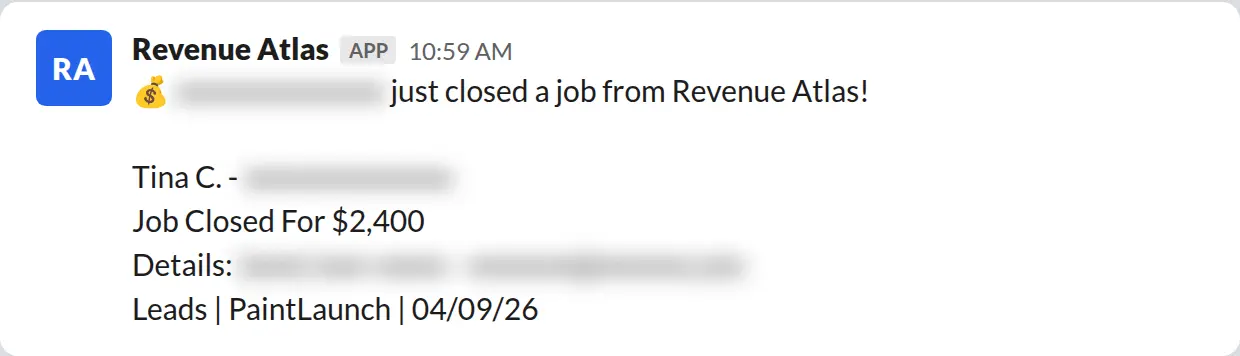 Slack screenshot: Revenue Atlas bot posts a $2,400 closed job from a PaintLaunch client, June 2026. Company name blurred for privacy.