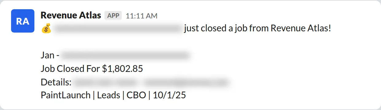 Slack screenshot: Revenue Atlas bot posts a $1,803 closed job from a PaintLaunch client, June 2026. Company name blurred for privacy.