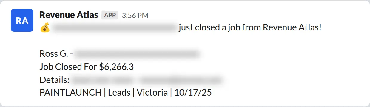 Slack screenshot: Revenue Atlas bot posts a $6,266 closed job from a PaintLaunch client, June 2026. Company name blurred for privacy.