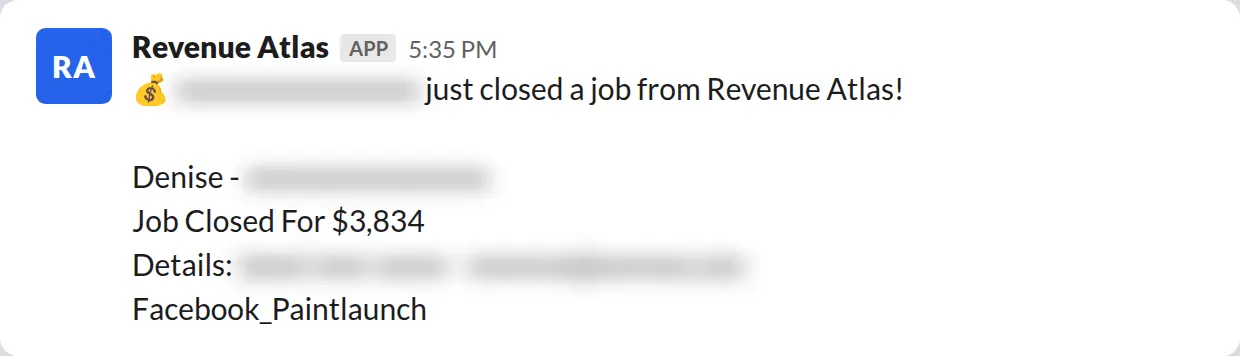 Slack screenshot: Revenue Atlas bot posts a $3,834 closed job from a PaintLaunch client, June 2026. Company name blurred for privacy.