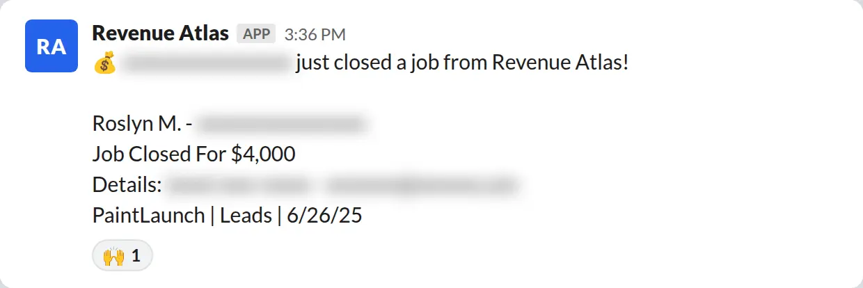Slack screenshot: Revenue Atlas bot posts a $4,000 closed job from a PaintLaunch client, June 2026. Company name blurred for privacy.