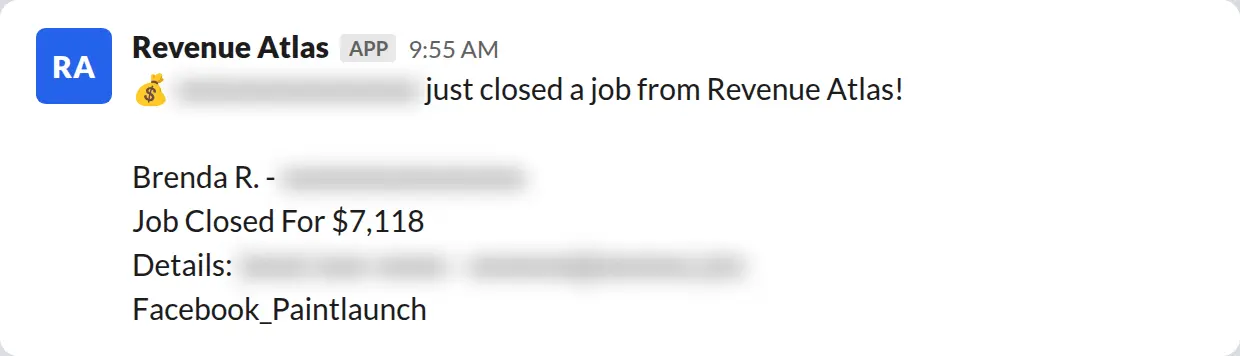 Slack screenshot: Revenue Atlas bot posts a $7,118 closed job from a PaintLaunch client, June 2026. Company name blurred for privacy.