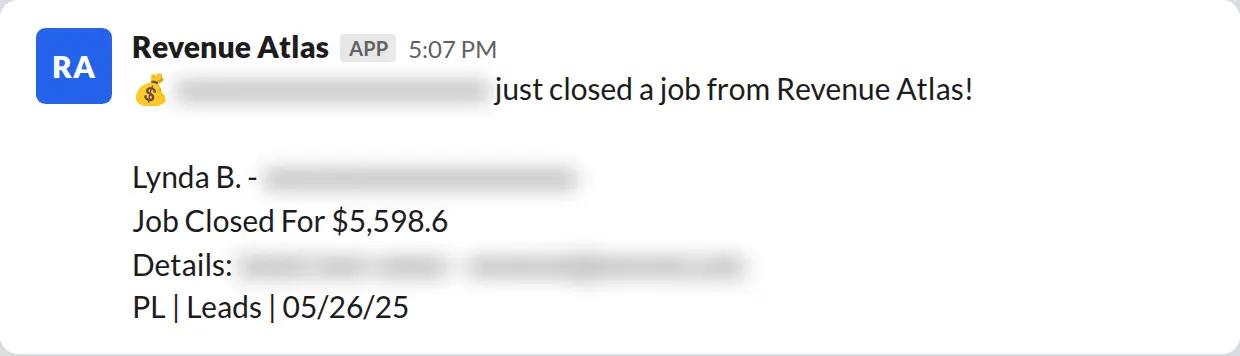 Slack screenshot: Revenue Atlas bot posts a $5,599 closed job from a PaintLaunch client, July 2026. Company name blurred for privacy.