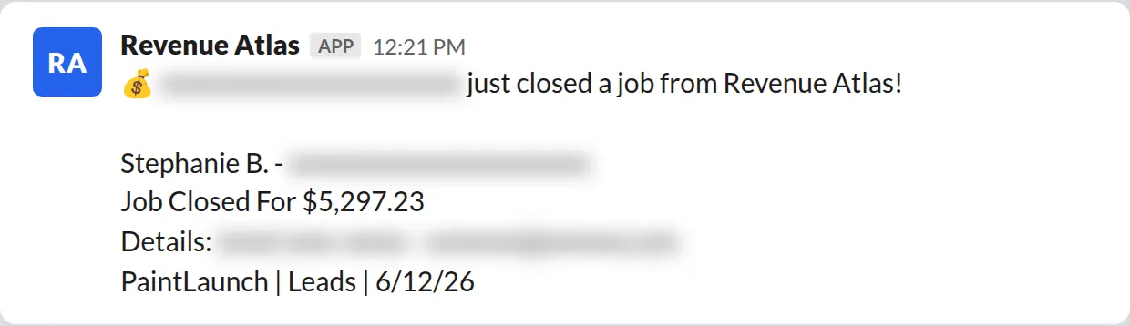 Slack screenshot: Revenue Atlas bot posts a $5,297 closed job from a PaintLaunch client, July 2026. Company name blurred for privacy.