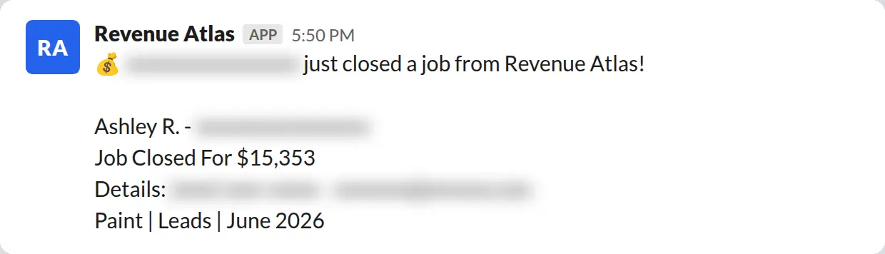 Slack screenshot: Revenue Atlas bot posts a $15,353 closed job from a PaintLaunch client, July 2026. Company name blurred for privacy.