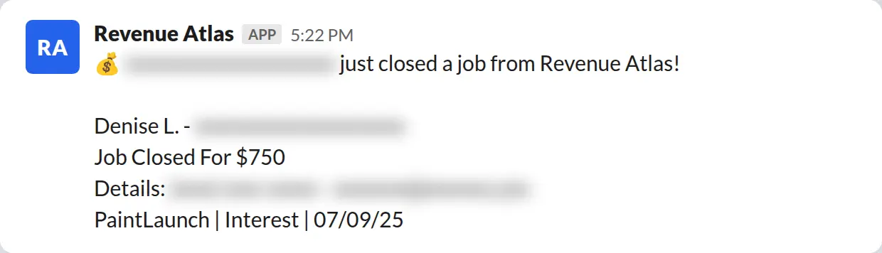 Slack screenshot: Revenue Atlas bot posts a $750 closed job from a PaintLaunch client, July 2026. Company name blurred for privacy.