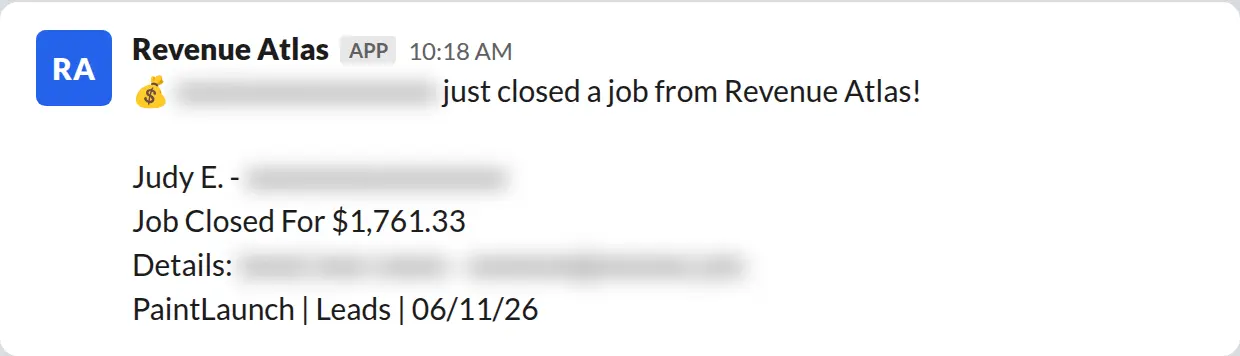Slack screenshot: Revenue Atlas bot posts a $1,761 closed job from a PaintLaunch client, July 2026. Company name blurred for privacy.