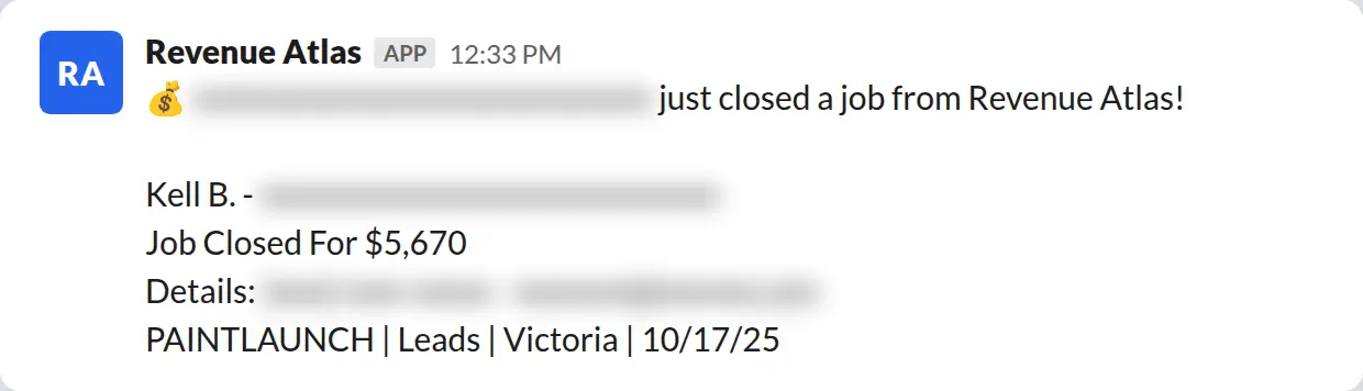 Slack screenshot: Revenue Atlas bot posts a $5,670 closed job from a PaintLaunch client, July 2026. Company name blurred for privacy.